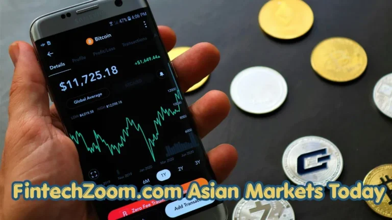 FintechZoom.com Asian Markets Today: Live Updates & Global Insights